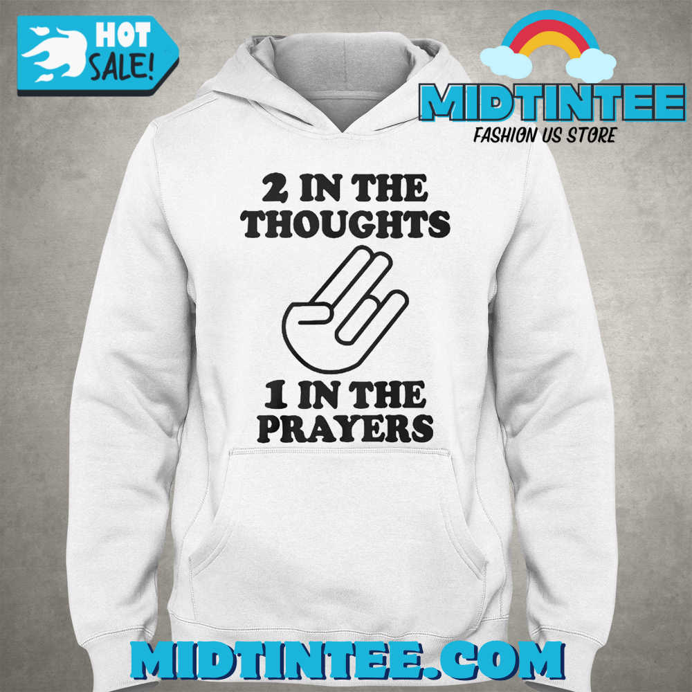 In The Thoughts In The Prayers Shirt 30Uf093475 – Utopia Fashion