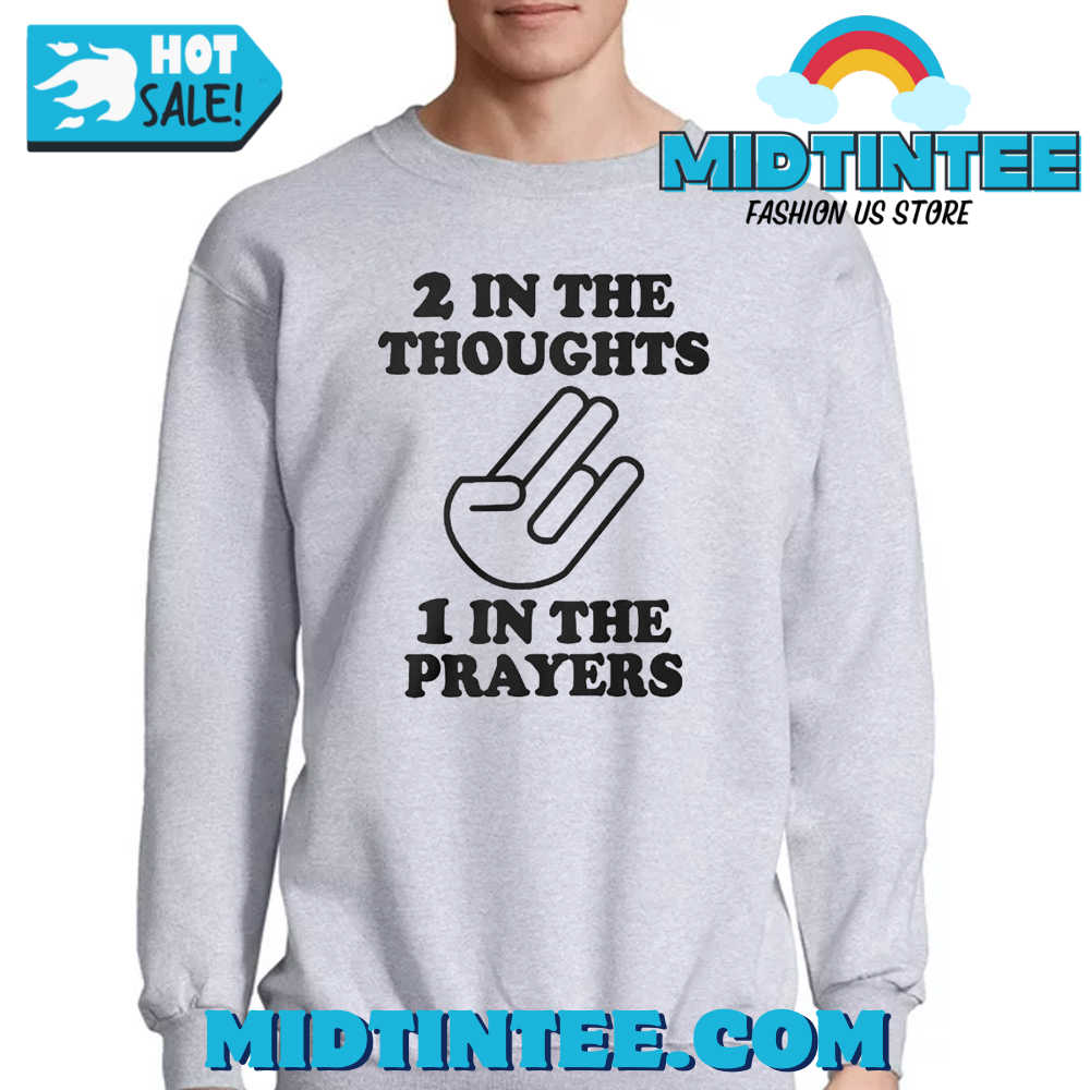 In The Thoughts In The Prayers Shirt 30Uf093476 – Utopia Fashion