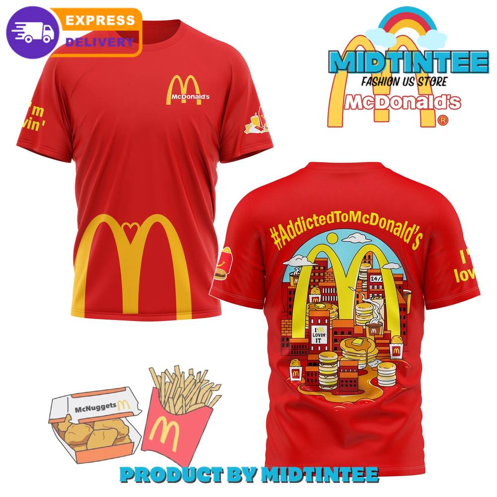 Addicted To Mcdonald’S Fast Food Special Shirt 30Uf094402 – Utopia Fashion