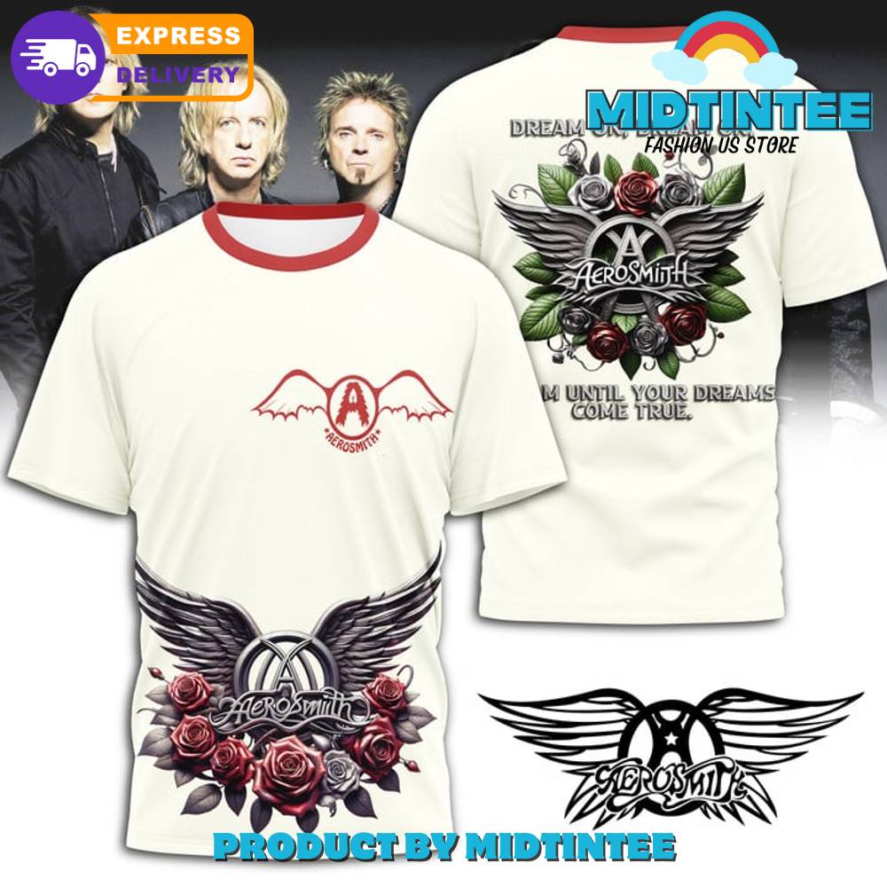 Aerosmith Dream Until Your Dream Come True Shirt 30Uf094406 – Utopia Fashion