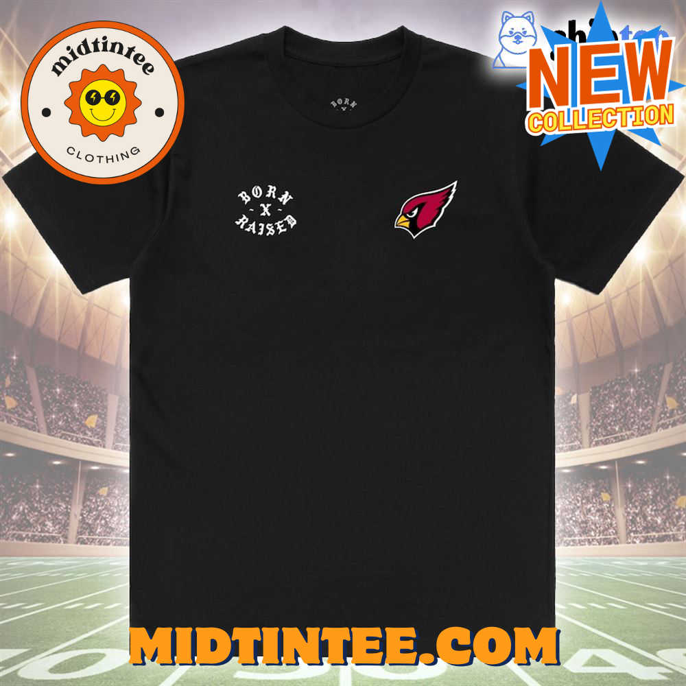 Arizona Cardinals Born X Raised Unisex T-Shirt 30Uf093564 – Utopia Fashion