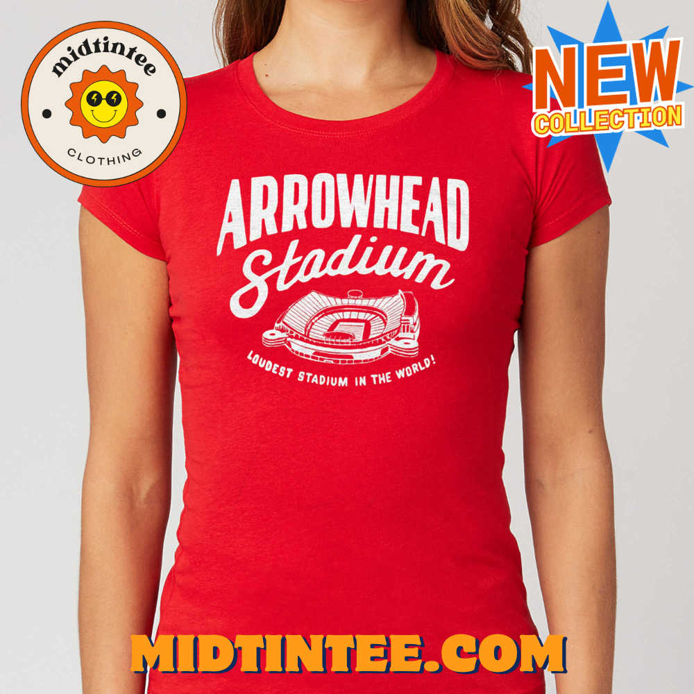 Arrowhead Stadium Loudest In The World T-Shirt 30Uf093568 – Utopia Fashion