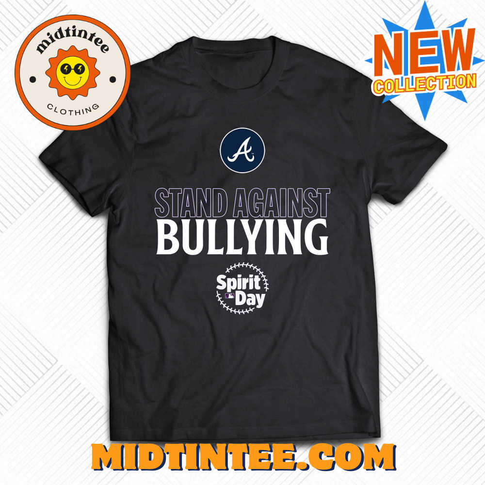 Atlanta Braves Stand Against Bullying Spirit Day Shirt 30Uf093577 – Utopia Fashion