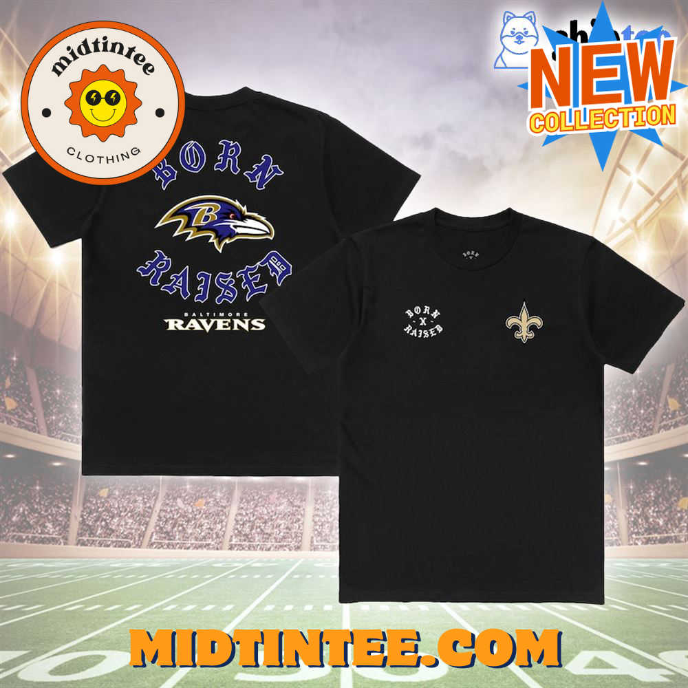 Baltimore Ravens Born X Raised Unisex T-Shirt 30Uf093602 – Utopia Fashion