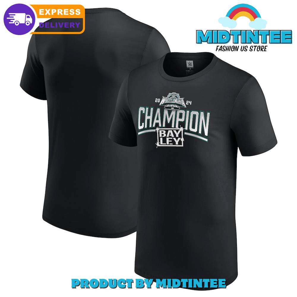 Black Bayley Wrestlemania Champion T-Shirt 30Uf094512 – Utopia Fashion