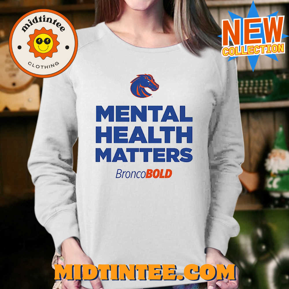 Boise State Broncos Broncobold Mental Health Matters T-Shirt 30Uf093628 – Utopia Fashion