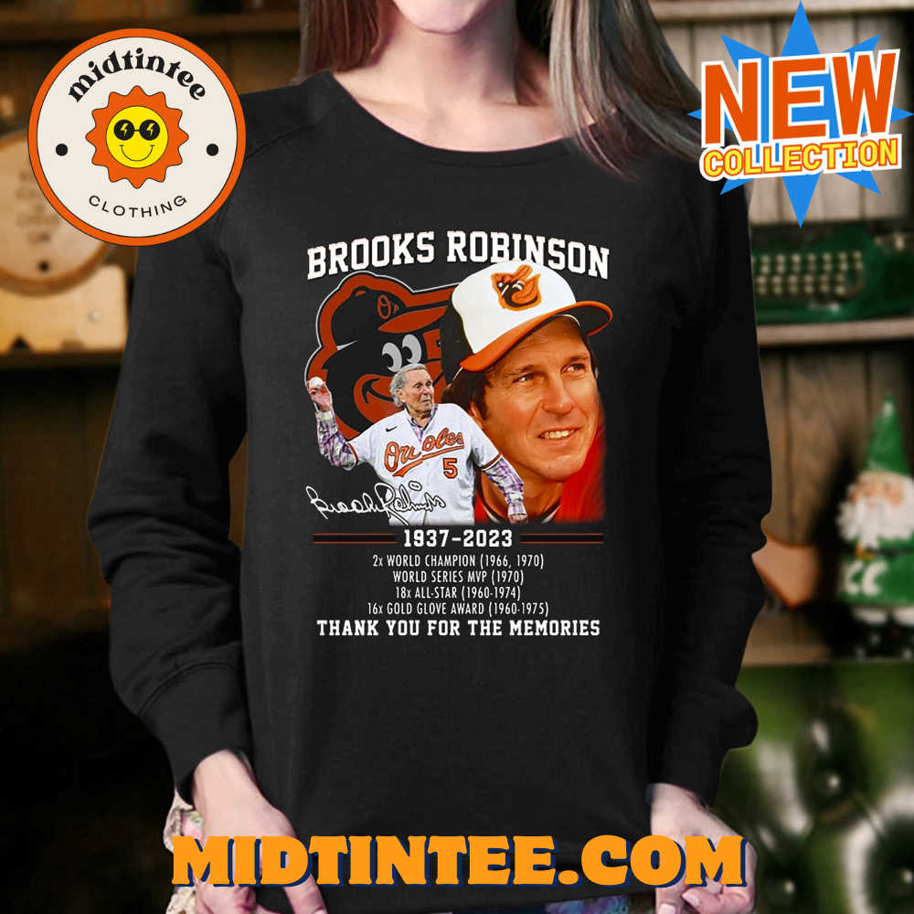 Brooks Robinson – 2X World Champion World Series Mvp Thank You For The Memories T-Shirt 30Uf093639 – Utopia Fashion