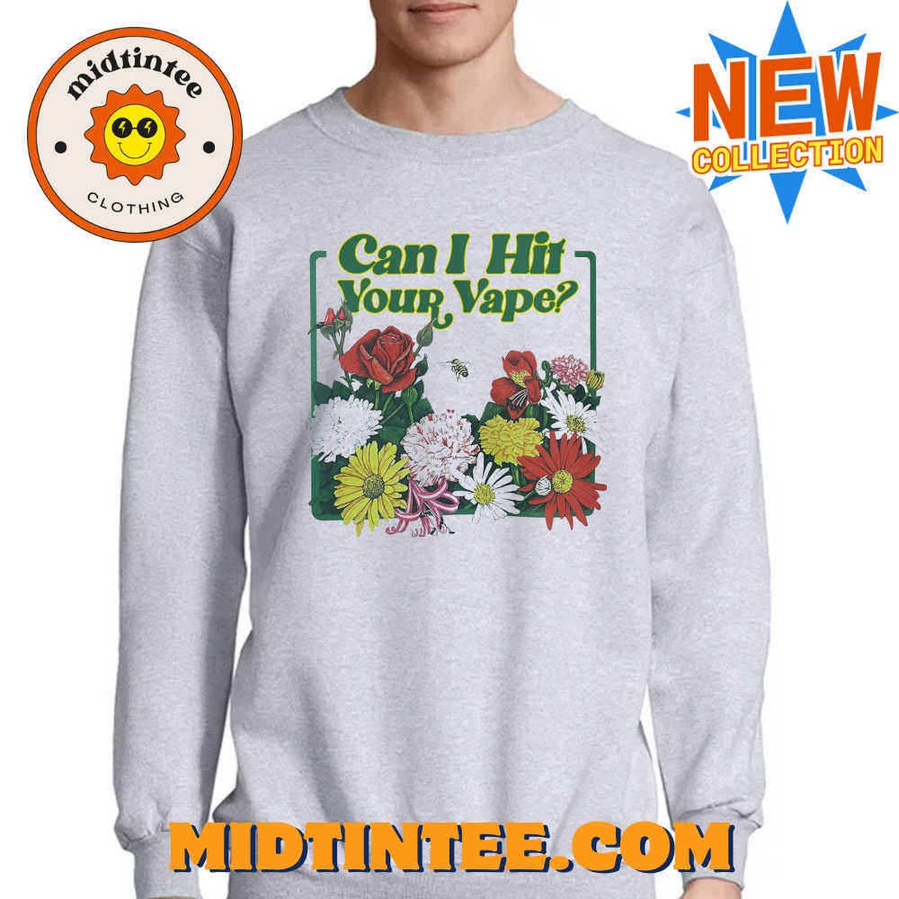 Can I Hit Your Vape Crewneck T-Shirt 30Uf093651 – Utopia Fashion