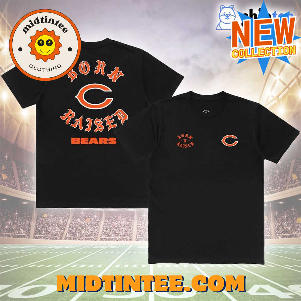 Chicago Bears Born X Raised Unisex T-Shirt 30Uf093667 – Utopia Fashion