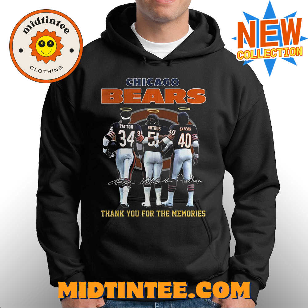 Chicago Bears Payton And Butkus And Sayers Thank You For The Memories T-Shirt 30Uf093670 – Utopia Fashion