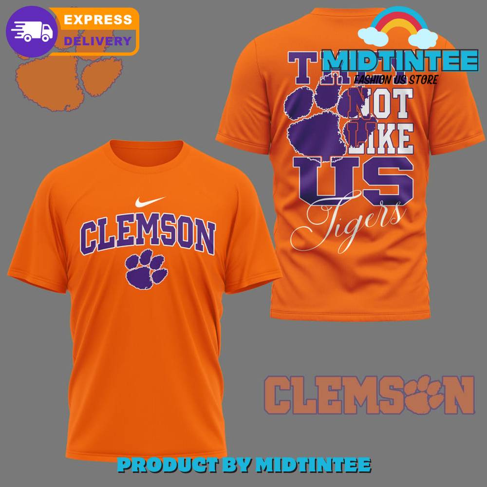 Clemson Tigers They Not Like Us Orange Shirt 30Uf094632 – Utopia Fashion