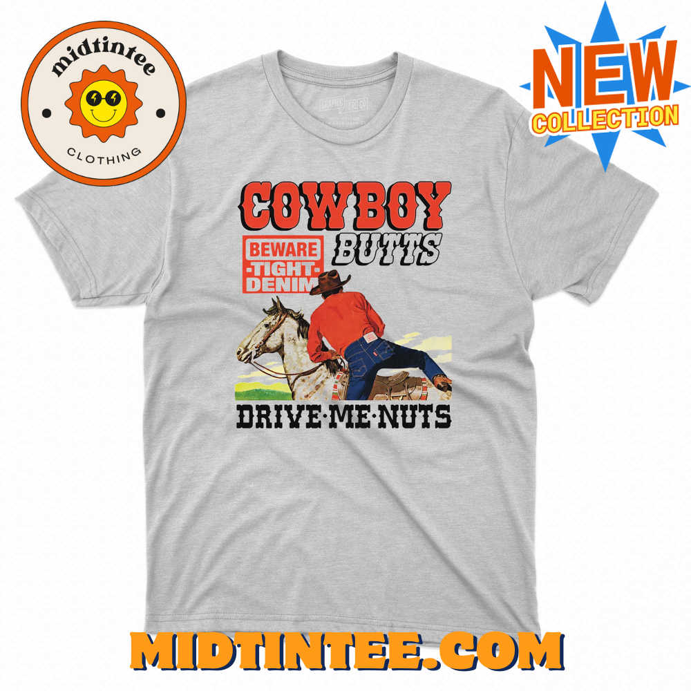 Cowboy Butts Drive Me Nuts Beware Tight Denim Shirt 30Uf093700 – Utopia Fashion