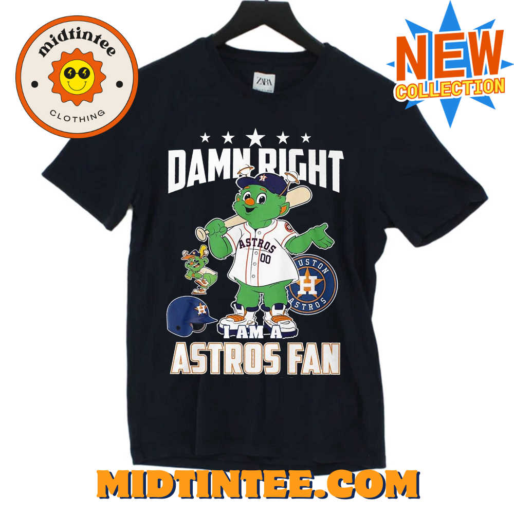 Damn Right I Am A Astros Fan Win Or Lose Unisex T-Shirt 30Uf093717 – Utopia Fashion