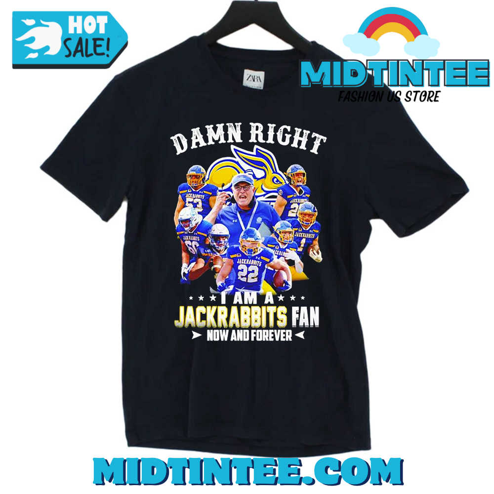 Damn Right I Am A South Dakota State Jackrabbits Fan Now And Forever Shirt 30Uf093727 – Utopia Fashion