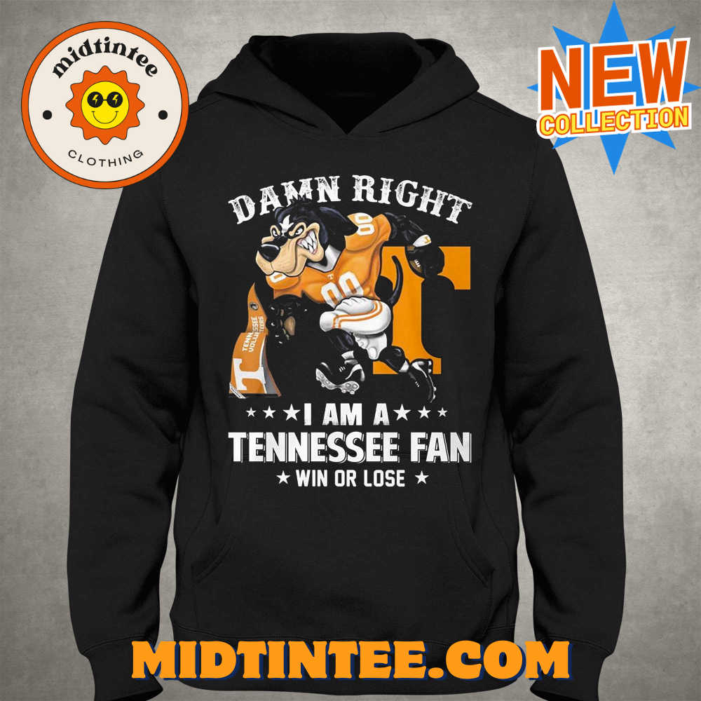 Damn Right Im Tennessee Volunteers Fan Win Or Lose Unisex T-Shirt 30Uf093733 – Utopia Fashion