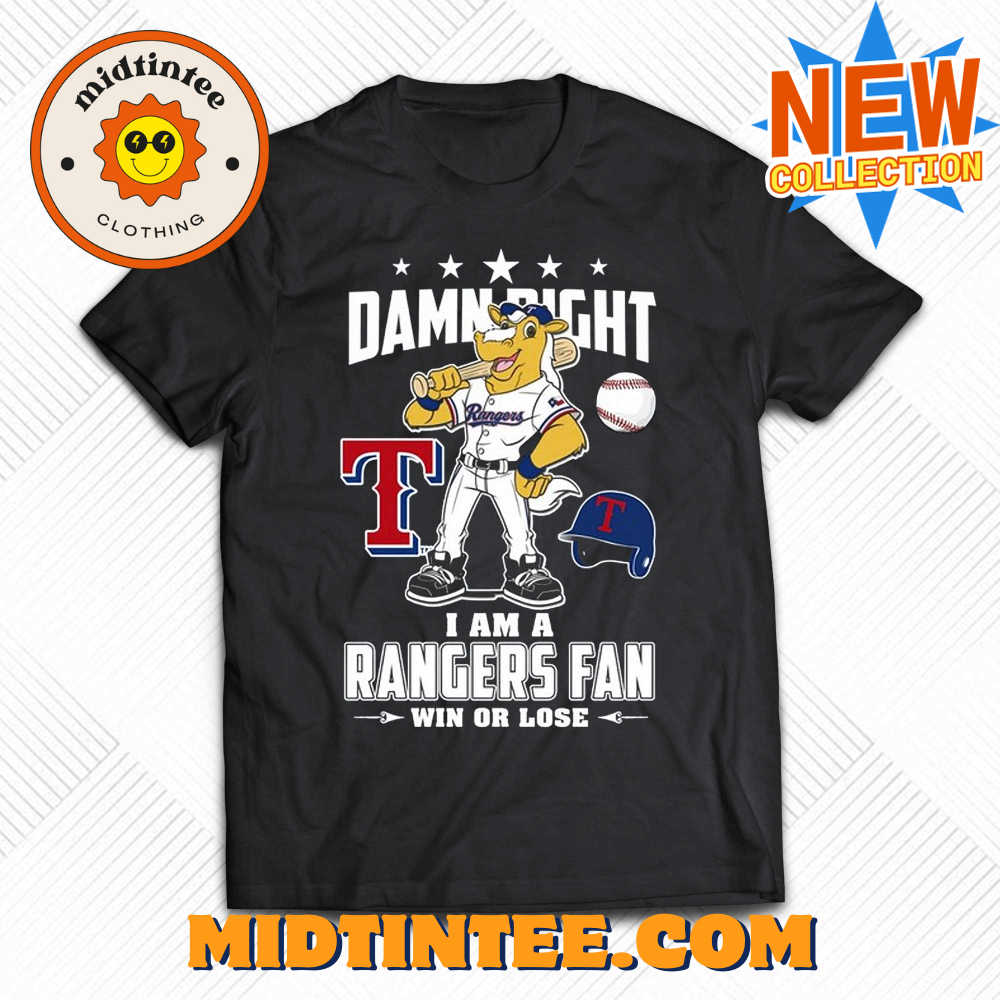 Damn Right Texas Rangers Fan Unisex T-Shirt 30Uf093734 – Utopia Fashion