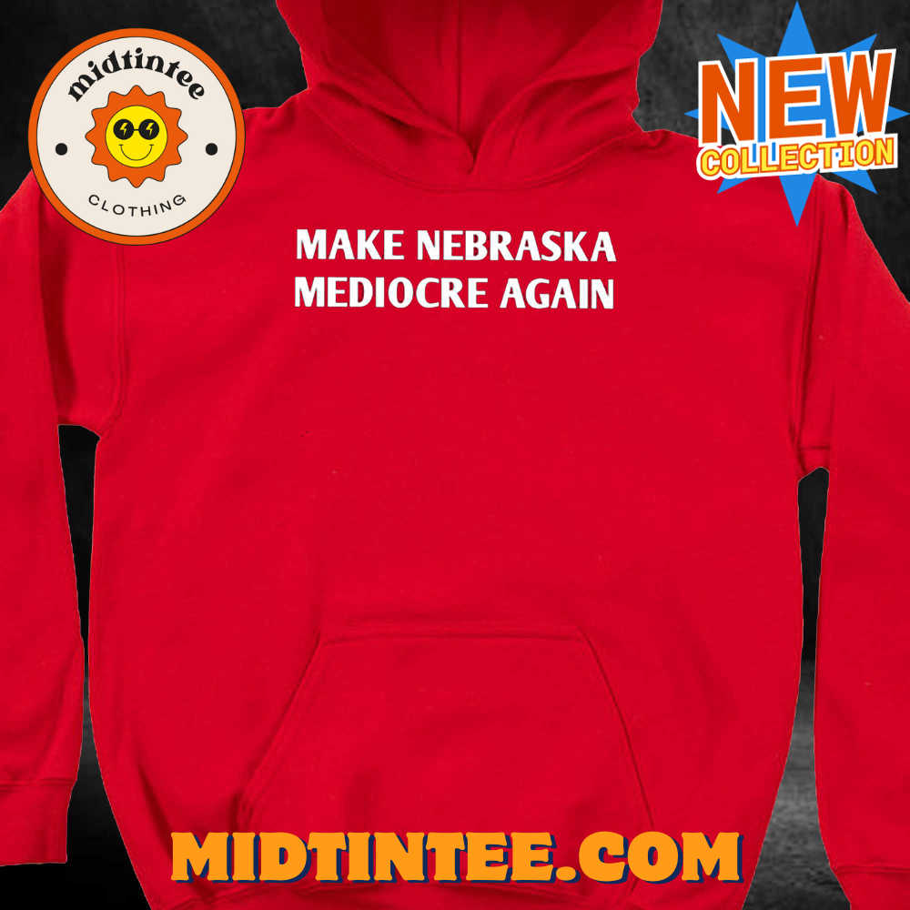 Dave Portnoy Make Nebraska Mediocre Again Shirt 30Uf093741 – Utopia Fashion