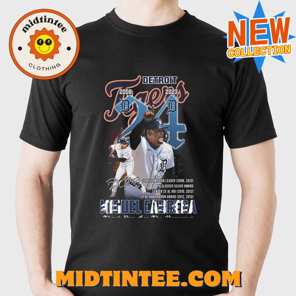 Detroit Tiger – Miguel Cabrera Thank You For The Memories Unisex T-Shirt 30Uf093774 – Utopia Fashion