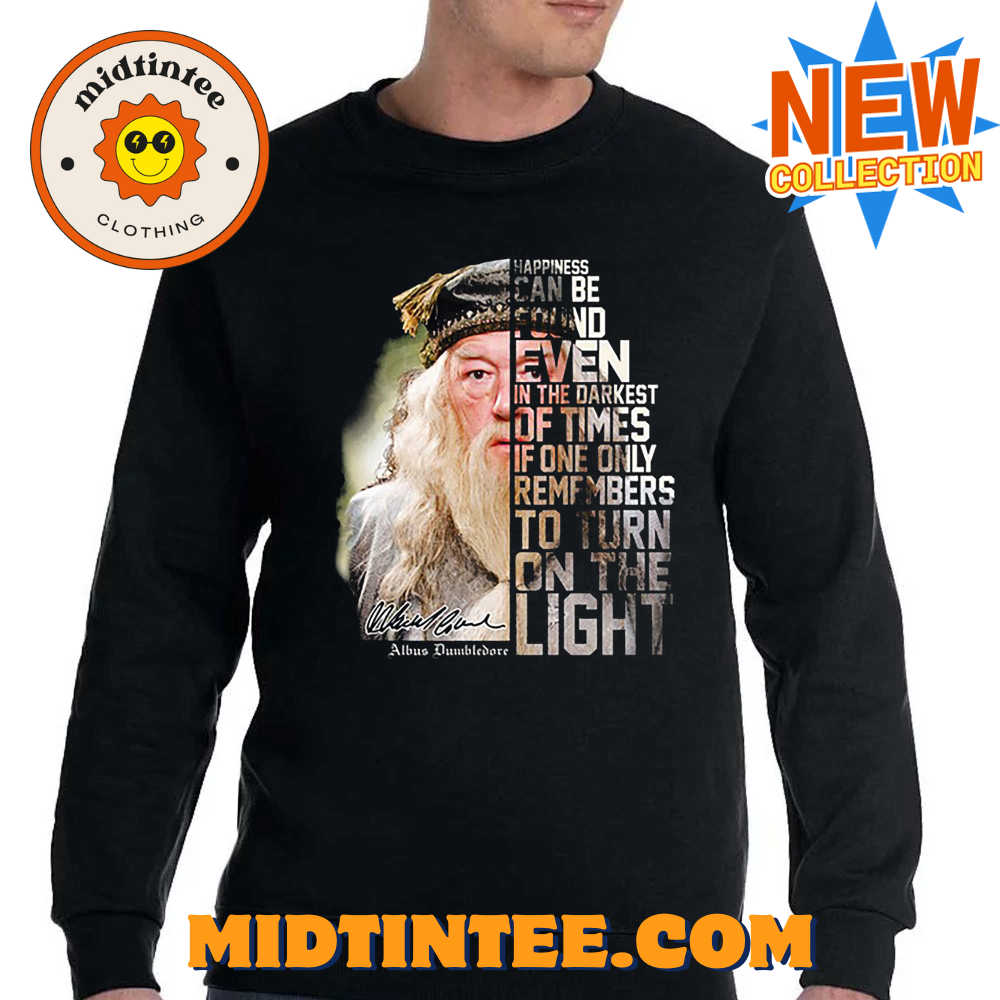 Dumbledore Happiness Can Be Found Even In The Darkest Of Times T Shirt 30Uf093811 – Utopia Fashion