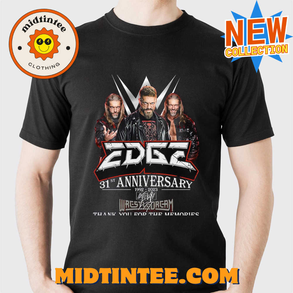 Edge 31St Anniversary – Wrestledream Thank You For The Memories T-Shirt 30Uf093820 – Utopia Fashion