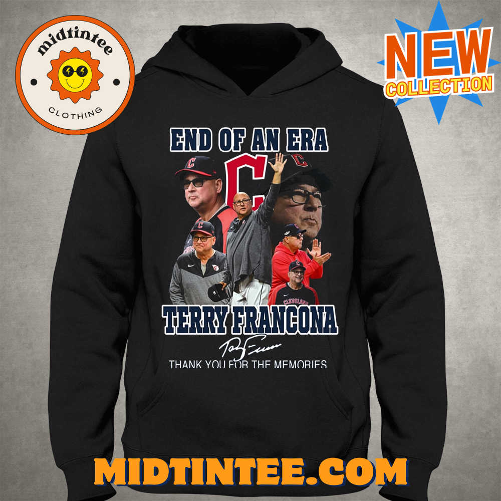 End Of An Era Terry Francona Thank You For The Memories T-Shirt 30Uf093826 – Utopia Fashion