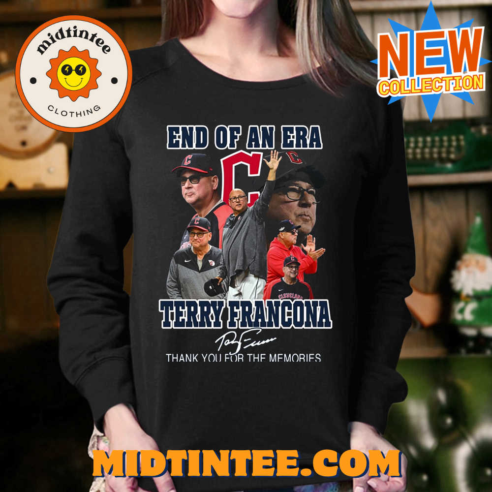 End Of An Era Terry Francona Thank You For The Memories T-Shirt 30Uf093826 – Utopia Fashion