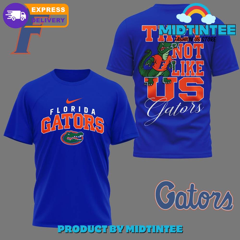 Florida Gators They Not Like Us Blue Shirt 30Uf094764 – Utopia Fashion