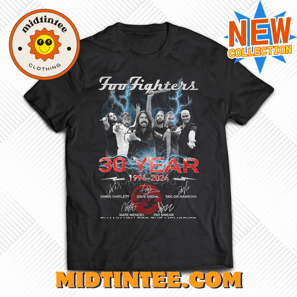 Foo Fighters Years 1994-2024 Thank You For The Memoriea Unisex T-Shirt 30Uf093849 – Utopia Fashion