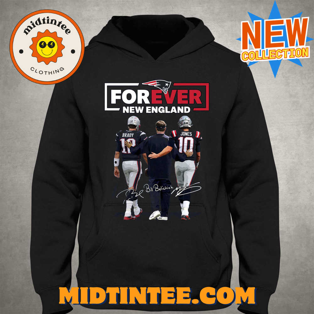 Forever New England Patriots Brady And Jones Shirt Hoodie Sweater 30Uf093852 – Utopia Fashion