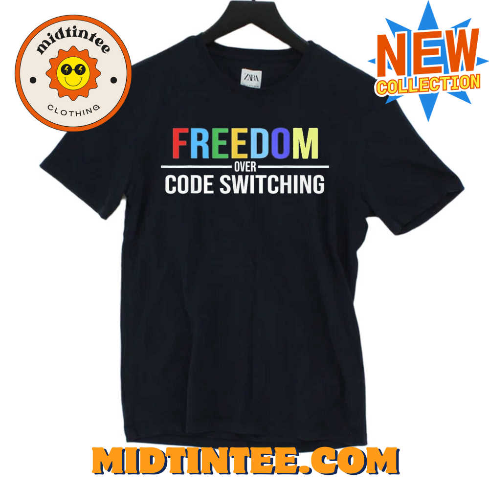 Freedom Over Code Switching T-Shirt 30Uf093865 – Utopia Fashion