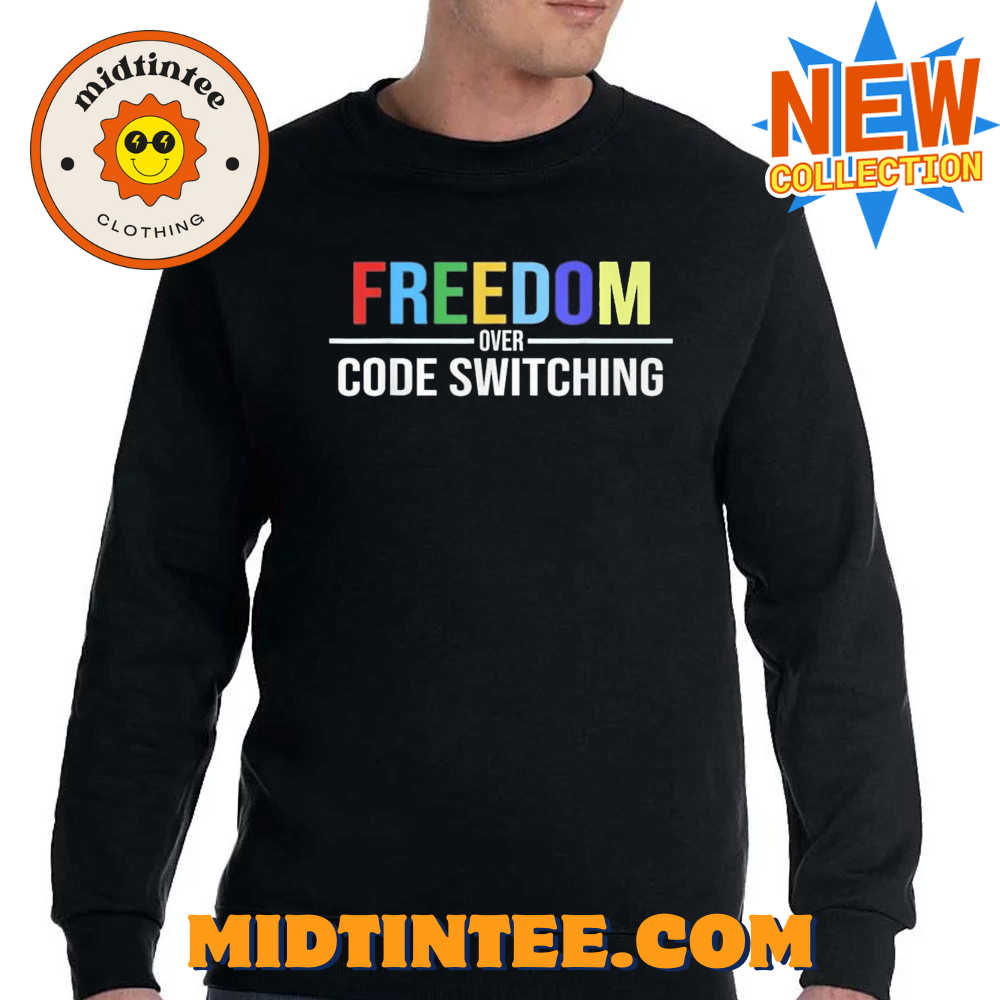 Freedom Over Code Switching T-Shirt 30Uf093865 – Utopia Fashion