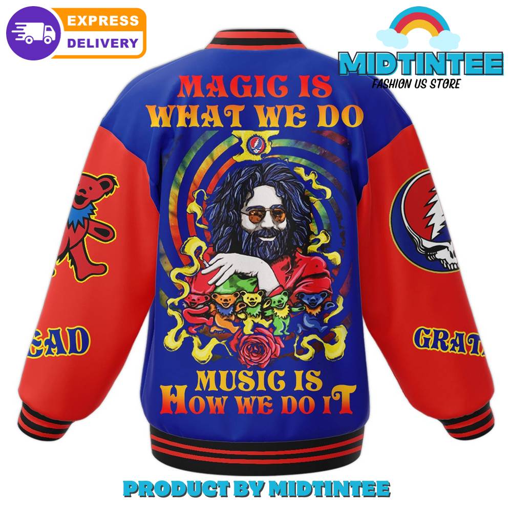 Grateful Dead Magic Is What We Do Baseball Jacket 30Uf092195 – Utopia Fashion