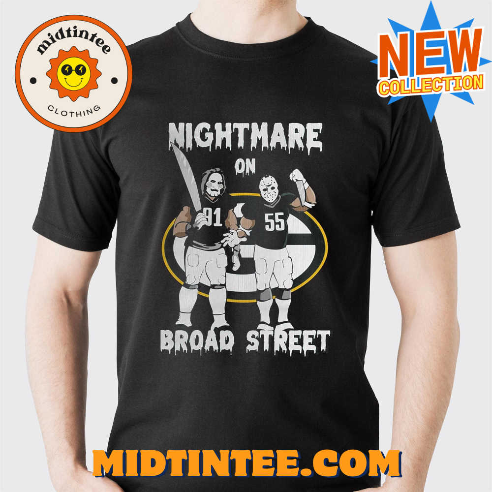 Green Bay Packers Nightmare On Broad Street Unisex T-Shirt 30Uf093916 – Utopia Fashion