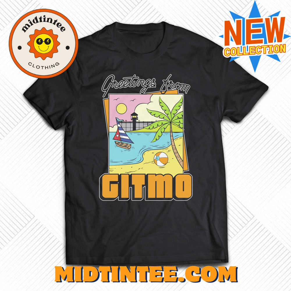 Greetings From Gitmo T-Shirt 30Uf093917 – Utopia Fashion