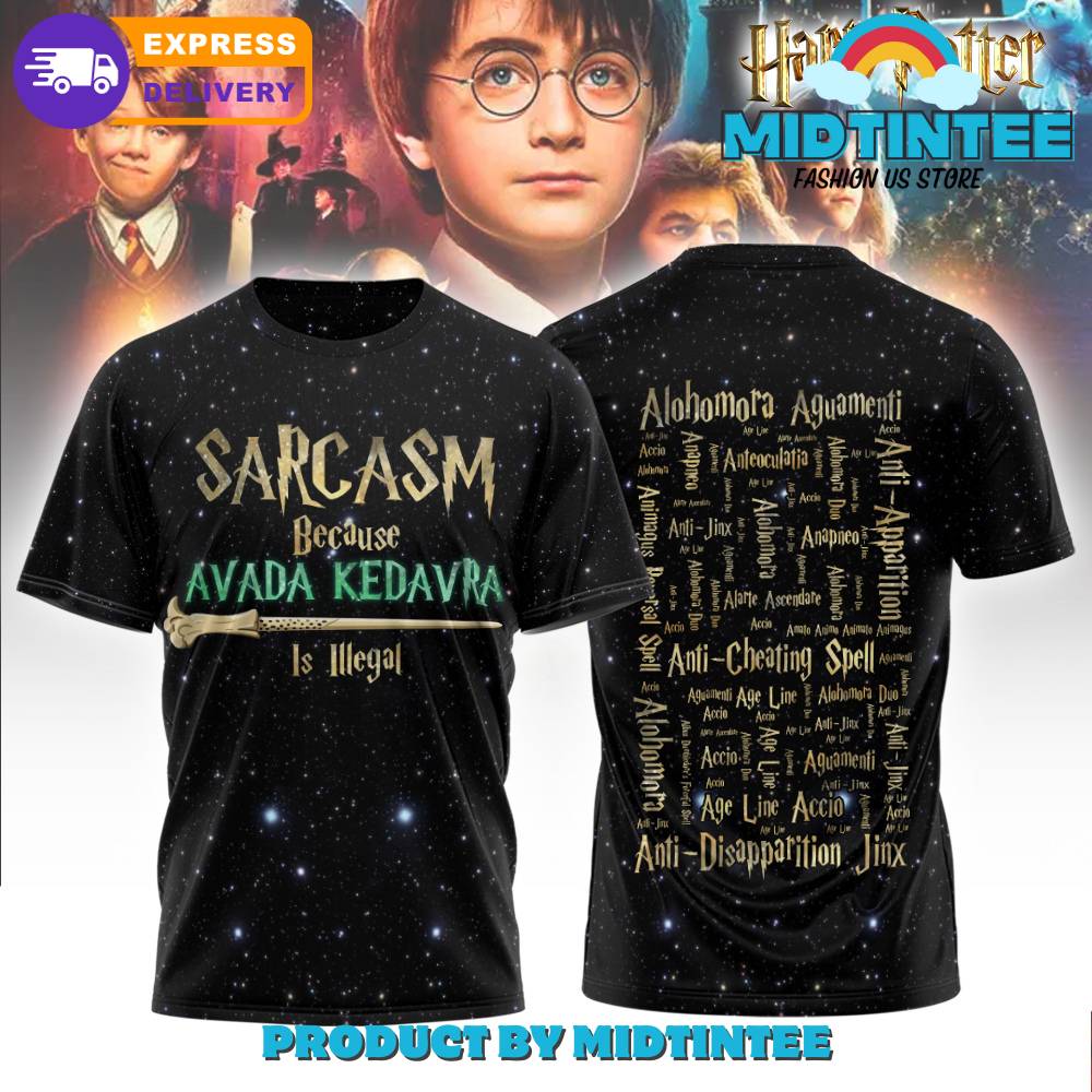 Harry Potter Srcasm Because Avada Kedavra Is Illegal Shirt 30Uf094827 – Utopia Fashion