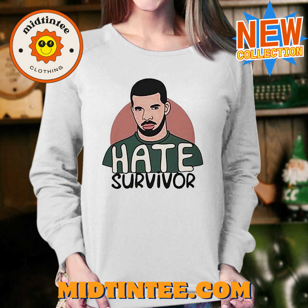 Hate Survivor Drake Shirt 30Uf093941 – Utopia Fashion