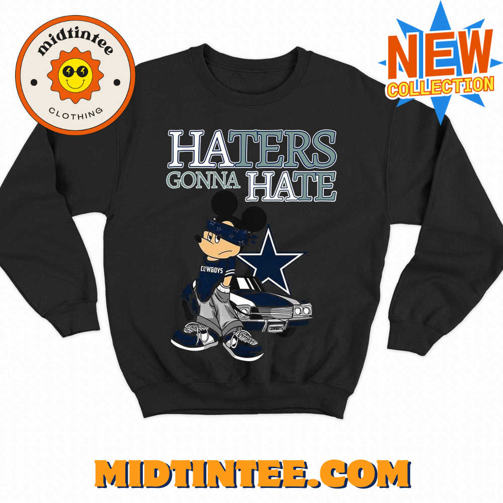 Haters Gonna Hate Dallas Cowboys Unisex T-Shirt 30Uf093942 – Utopia Fashion