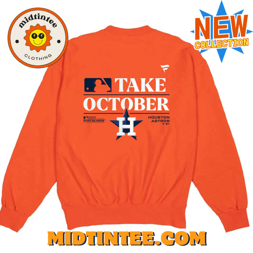 Houston Astros Take October Postseason T-Shirt 30Uf093973 – Utopia Fashion