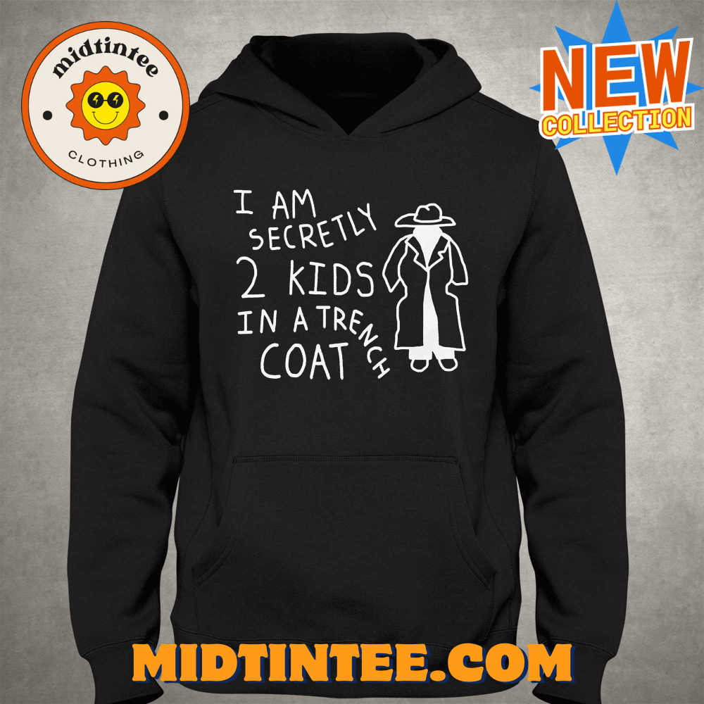 I Am Secretly Kids In A Trench Coat Shirt 30Uf093992 – Utopia Fashion