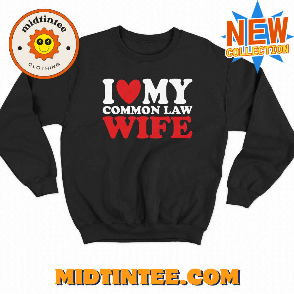 I Heart My Common Law Wife T-Shirt 30Uf094006 – Utopia Fashion