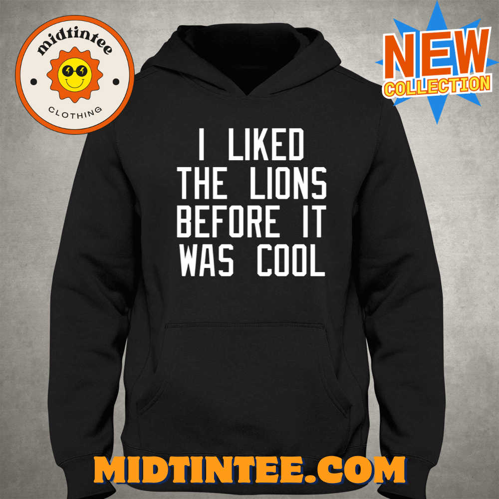 I Liked The Lions Before It Was Cool Slim Shady Shirt 30Uf094021 – Utopia Fashion