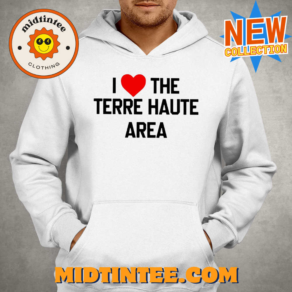 I Love The Terre Haute Area Shirt 30Uf094027 – Utopia Fashion