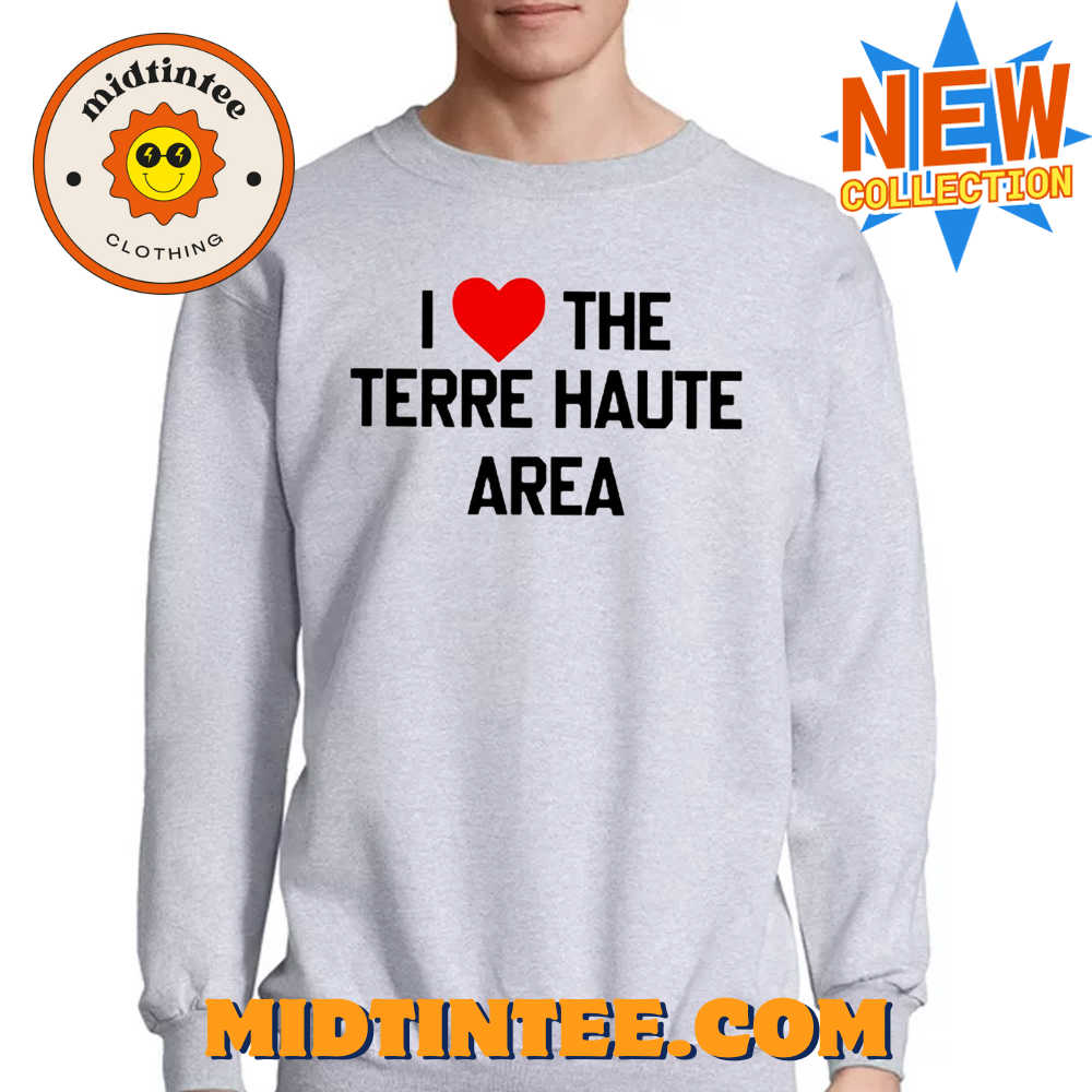 I Love The Terre Haute Area Shirt 30Uf094027 – Utopia Fashion