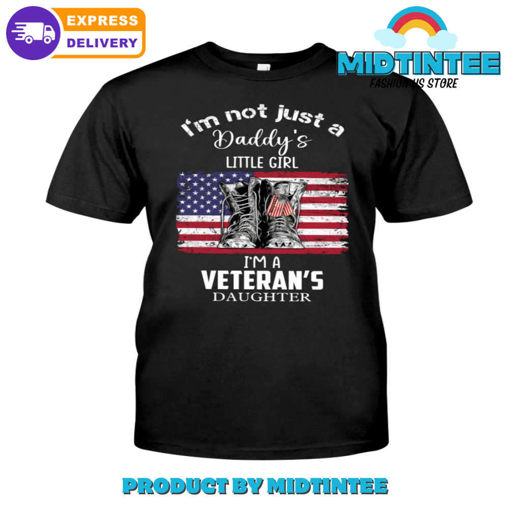 Im Not Just A Daddys Im A Veterans Daughter T-Shirt 30Uf094062 – Utopia Fashion