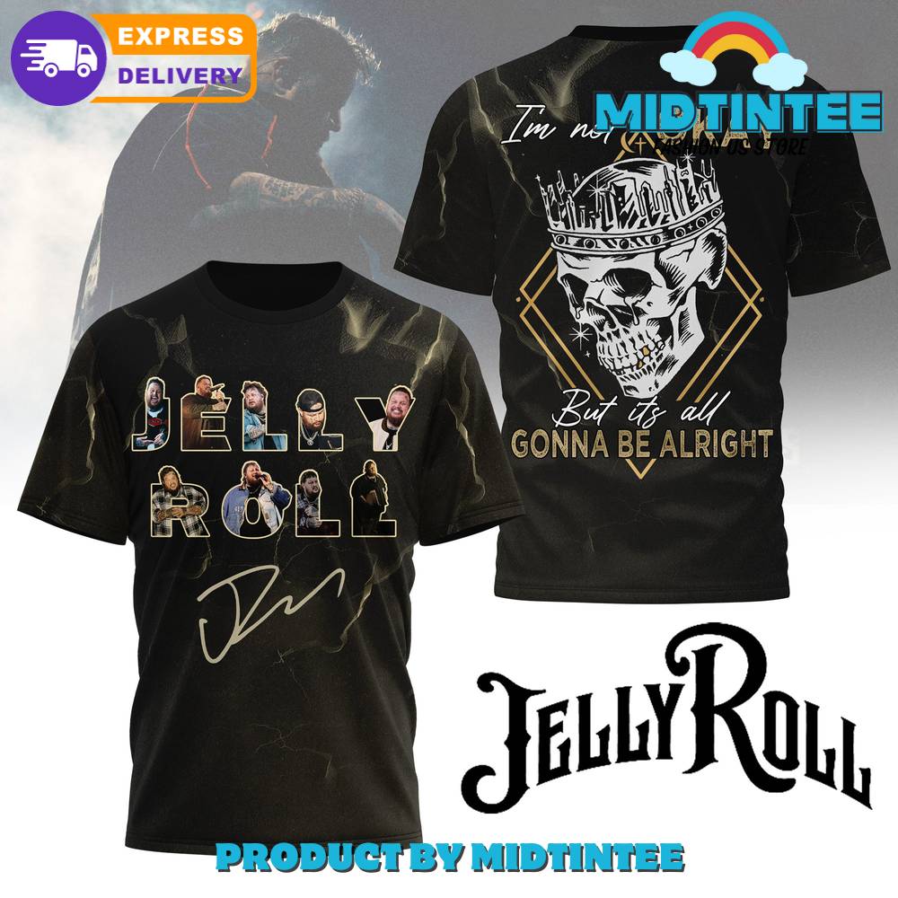 Jelly Roll Gonna Be Alright Shirt 30Uf094899 – Utopia Fashion