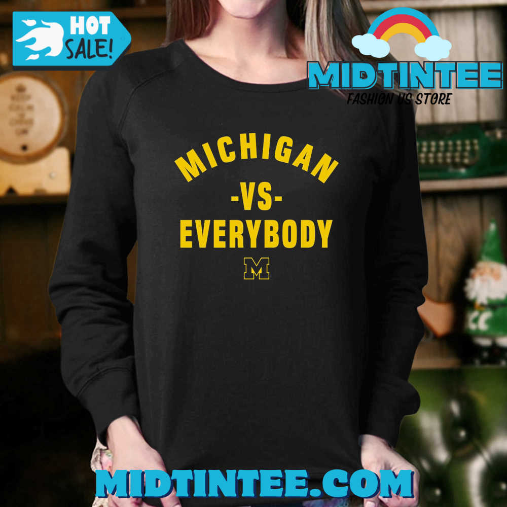 Jim Harbaugh Michigan Vs Everybody T-Shirt 30Uf094083 – Utopia Fashion