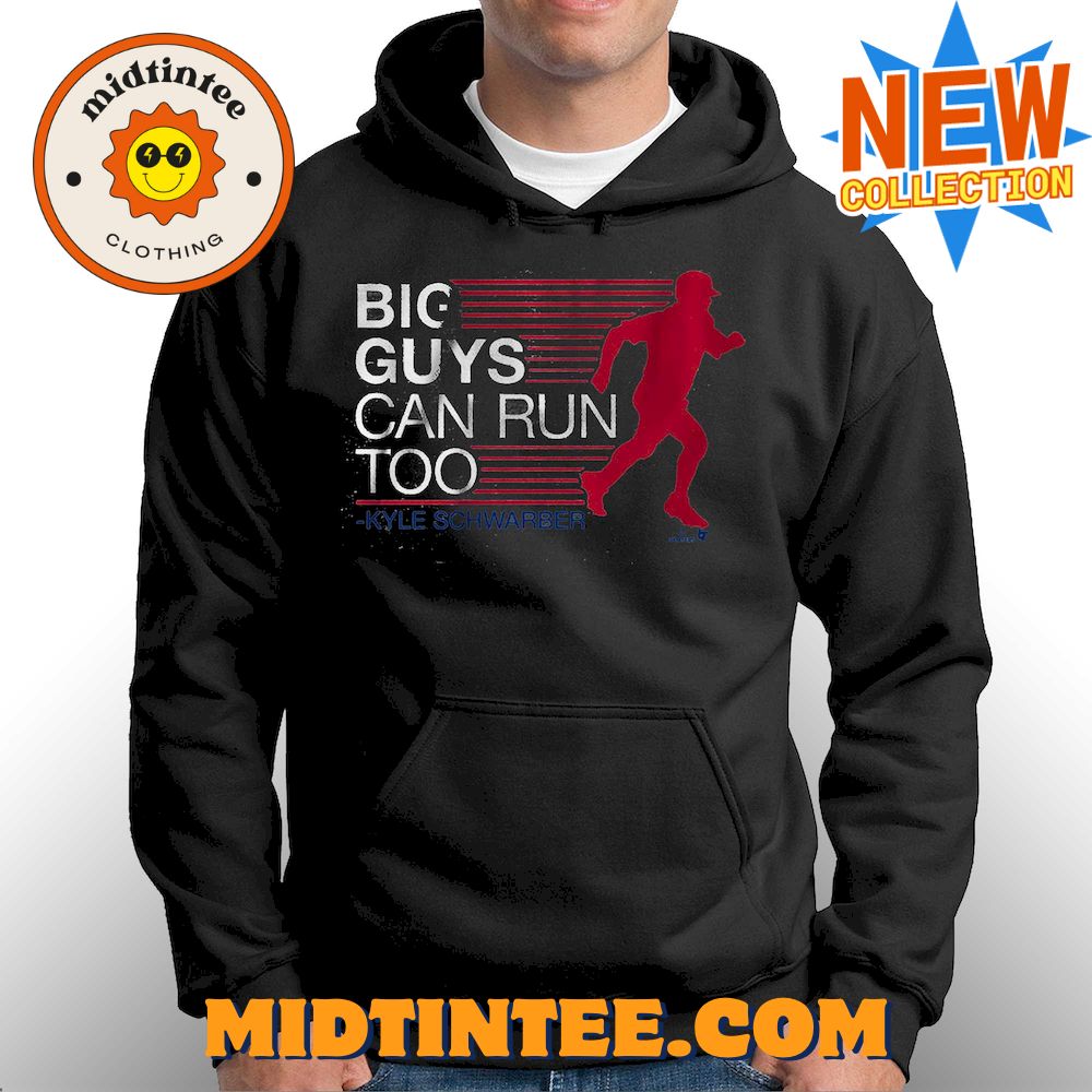 Kyle Schwarber Big Guys Can Run Too Shirt 30Uf094096 – Utopia Fashion