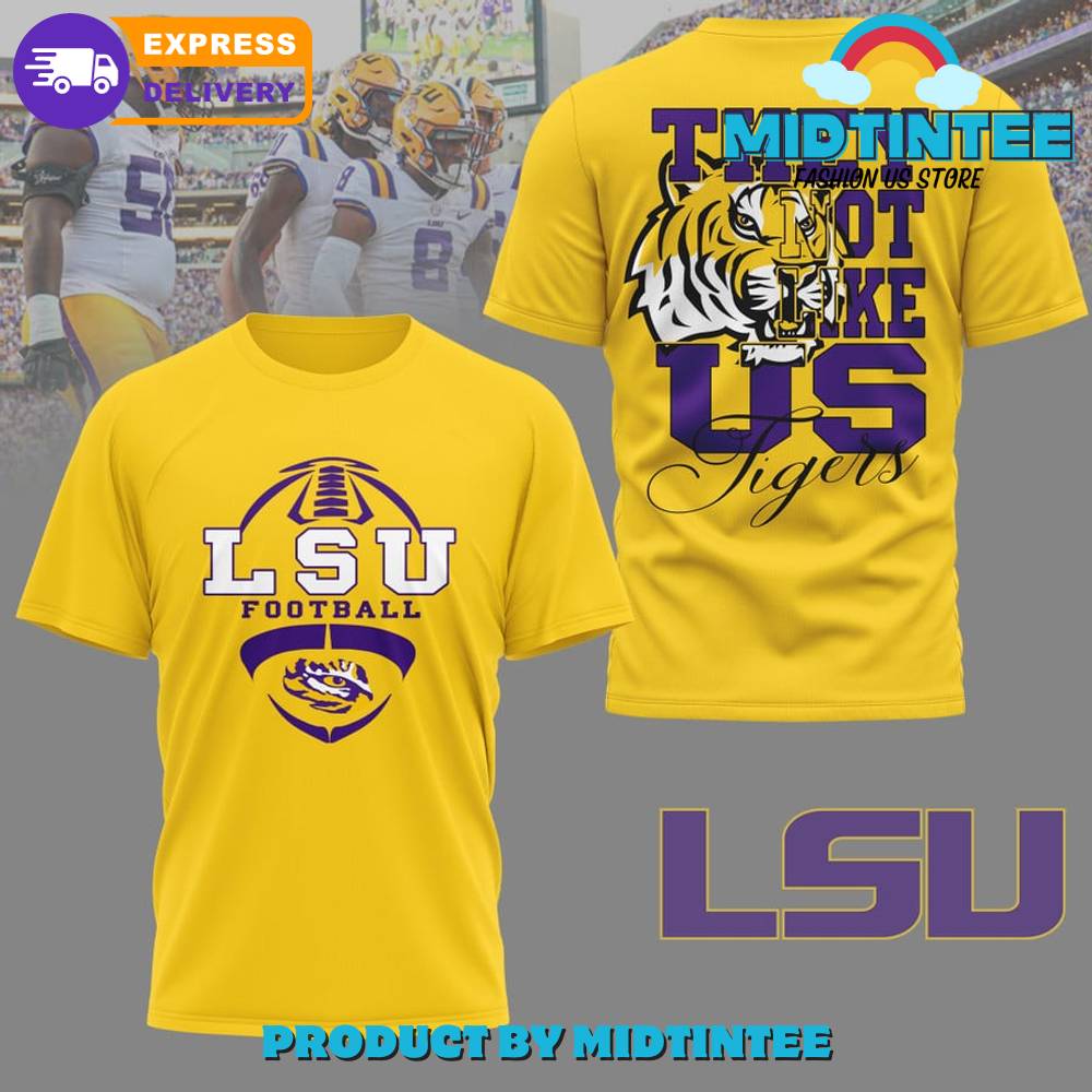 Lsu Tigers They Not Like Us Yellow Shirt 30Uf094969 – Utopia Fashion