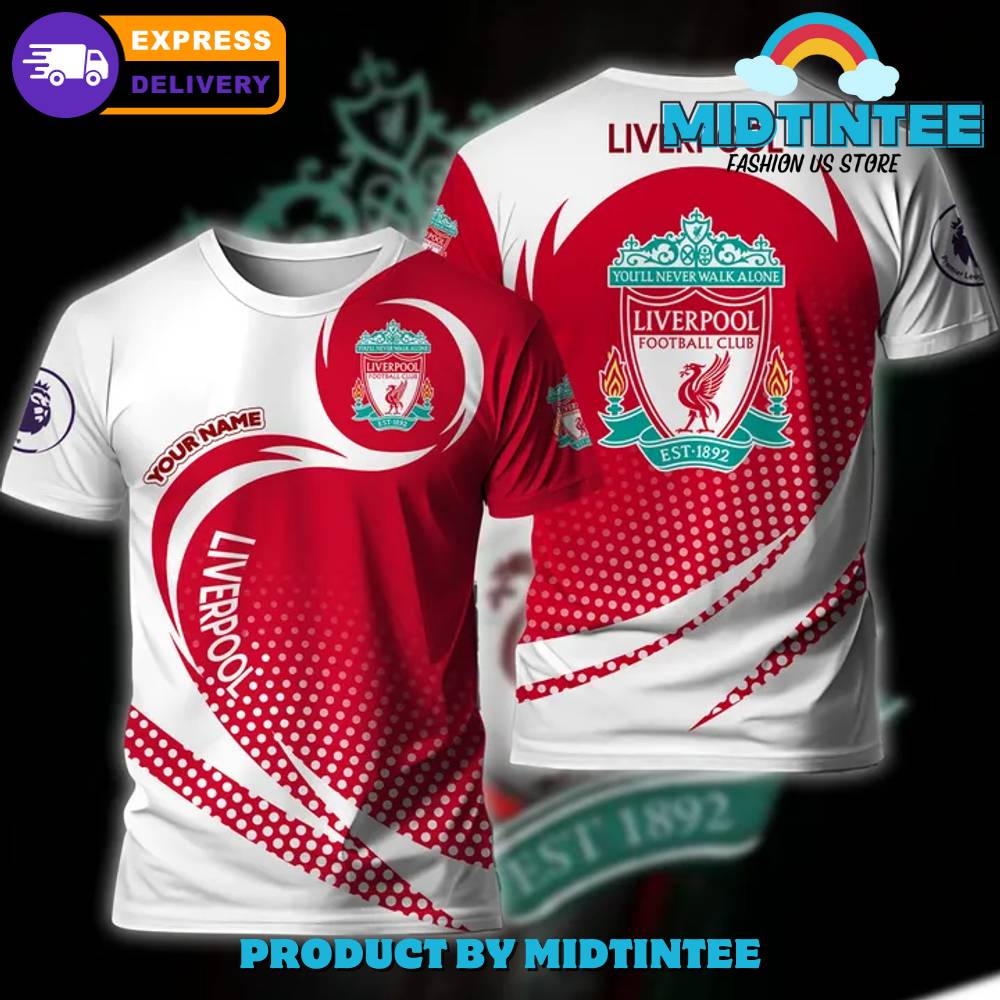 Liverpool Fc You’Ll Never Walk Alone Customized Shirt 30Uf094951 – Utopia Fashion