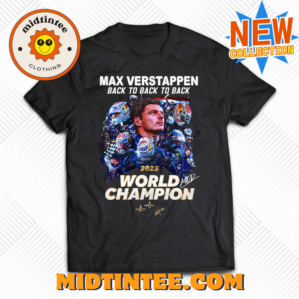 Max Verstappen Back To Back To Back World Champion T-Shirt 30Uf094120 – Utopia Fashion